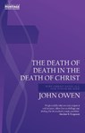 Death of Death in the Death of Christ - John Owen - 9781781919064