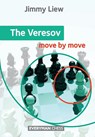 The Veresov: Move by Move - Jimmy Liew - 9781781942451