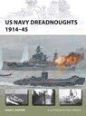 US Navy Dreadnoughts 1914–45 - Ryan K. Noppen - 9781782003861