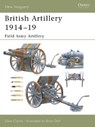 British Artillery 1914-19 - Dale Clarke - 9781782004301