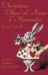 L'Avventure d'Alice 'int' 'o Paese d' 'e Maraveglie - Lewis (Christ Church College Carroll - 9781782011552