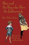Alice and the Boy who Slew the Jabberwock - Allan William Parkes ; Lewis Carroll - 9781782011842