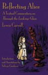 Reflecting Alice - Lewis Carroll - 9781782012238