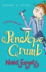 Penelope Crumb Never Forgets - Shawn K. Stout - 9781782062622