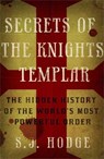 Secrets of the Knights Templar - Susie Hodge - 9781782062738