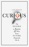 Curious - Ian Leslie - 9781782064961