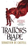 Traitor's Blade - Sebastien de Castell - 9781782066750
