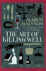 The Art of Killing Well - Marco Malvaldi - 9781782067801