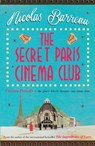 The Secret Paris Cinema Club - Nicolas Barreau - 9781782069607