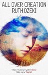 All Over Creation - OZEKI,  Ruth - 9781782111160