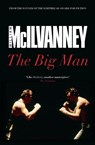 The Big Man - William McIlvanney - 9781782113027