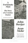 A Fortunate Man - John Berger - 9781782115038