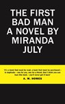 The First Bad Man - JULY,  Miranda - 9781782115076