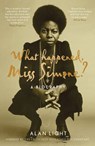 What Happened, Miss Simone? - Alan Light - 9781782118718