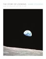 The Story of Looking - Mark Cousins - 9781782119111