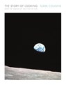 The Story of Looking - Mark Cousins - 9781782119135