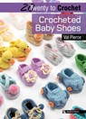 20 to Crochet: Crocheted Baby Shoes - Val Pierce - 9781782214076