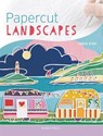 Papercut Landscapes - Sarah King - 9781782215660