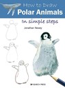 How to Draw: Polar Animals - Jonathan Newey - 9781782218708