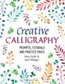 Creative Calligraphy - NOBLE,  Mary ; Mehigan, Janet - 9781782218982