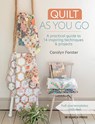 Quilt As You Go - Carolyn Forster - 9781782219408