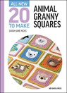 All-New Twenty to Make: Animal Granny Squares - Sarah-Jane Hicks - 9781782219811