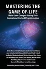Mastering the Game of Life - LOWE,  Paul D - 9781782227670