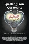 Speaking From Our Hearts Volume 2 - LOWE,  Paul D ; 22 Global Authors - 9781782228240