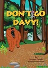 Don't Go Davy! - BROOKS,  Sunny - 9781782228516