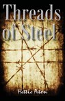 Threads of Steel - Hettie Aston - 9781782229742