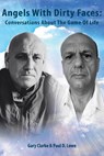 Angels With Dirty Faces - Paul D. Lowe ;  Gary Clarke - 9781782229827
