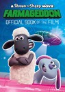 A Shaun the Sheep Movie: Farmageddon Book of the Film - Gemma Barder ; Sweet Cherry Publishing ; Aardman Animations - 9781782265870