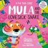 Mula and the Lovesick Snake (Paperback) - Lauren Hoffmeier - 9781782266198