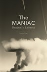 The MANIAC - Benjamin Labatut - 9781782279815