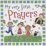 My Very First Prayers - MERCER,  Gabrielle - 9781782355182