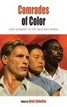 Comrades of Color - SLOBODIAN,  Quinn - 9781782387053