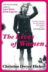 The Lives of Women - Christine Dwyer Hickey - 9781782390077