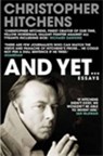 And Yet... - Christopher Hitchens - 9781782394587