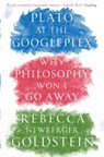 Plato at the Googleplex - Rebecca (Author) Newberger Goldstein - 9781782395591