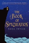 Swyler, E: Book of Speculation - SWYLER,  Erika - 9781782397632
