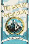 The Book of Speculation - Erika Swyler - 9781782397649