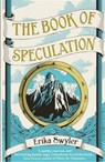 The Book of Speculation - Erika Swyler - 9781782397649
