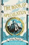 Swyler, E: Book of Speculation - SWYLER,  Erika - 9781782397779