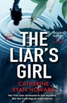 The Liar's Girl - Catherine Ryan Howard - 9781782398998