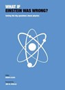 What if einstein was wrong - brian clegg - 9781782402503