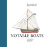 Notable boats : forty small craft, forty great adventures - nic compton - 9781782404156