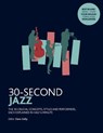 Gelly, D: 30-Second Jazz - GELLY,  Dave - 9781782407539