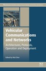 Vehicular Communications and Networks - WAI (TELCORDIA TECHNOLOGIES INC.,  USA) Chen - 9781782422112