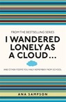 I Wandered Lonely as a Cloud... - Ana Sampson - 9781782430124