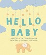 Hello Baby - CICO Books - 9781782496656